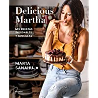 Los mejores  - Delicious Martha: Mis recetas saludables y sencillas (Alimentación saludable)